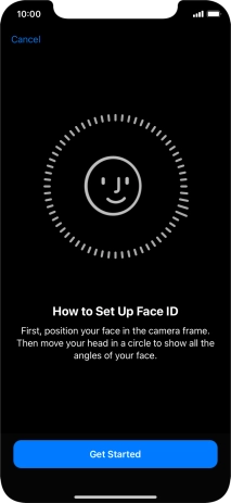 Press Get Started and follow the instructions on the screen to set up Face ID.