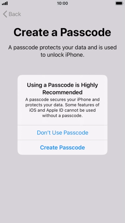 If you turn off the function, press Don't Use Passcode.