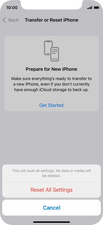 Press Reset All Settings. Wait a moment while the factory default settings are restored. Follow the instructions on the screen to set up your phone and prepare it for use.