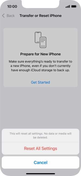 Press Reset All Settings. Wait a moment while the factory default settings are restored. Follow the instructions on the screen to set up your phone and prepare it for use.