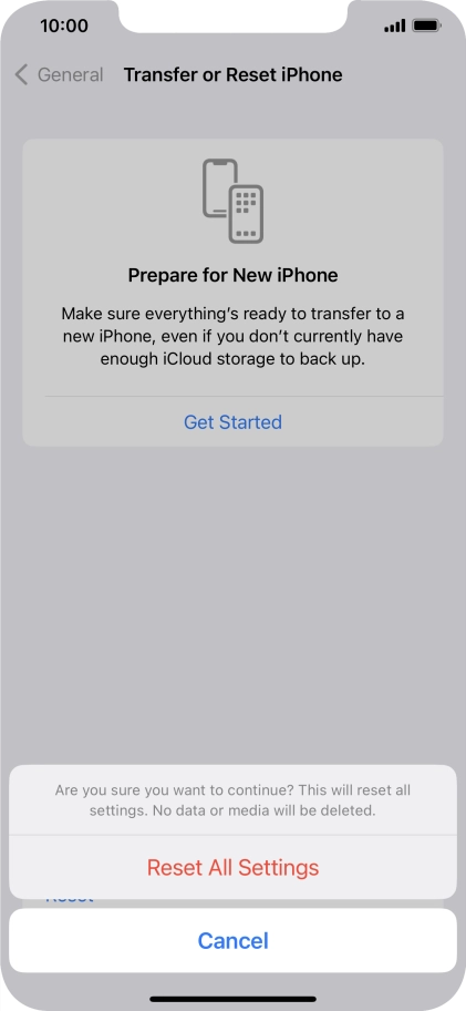 Press Reset All Settings. Wait a moment while the factory default settings are restored. Follow the instructions on the screen to set up your phone and prepare it for use.