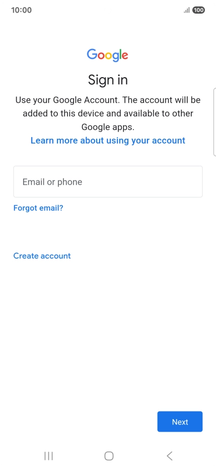 If you don't have a Google account, press Create account and follow the instructions on the screen to create an account.