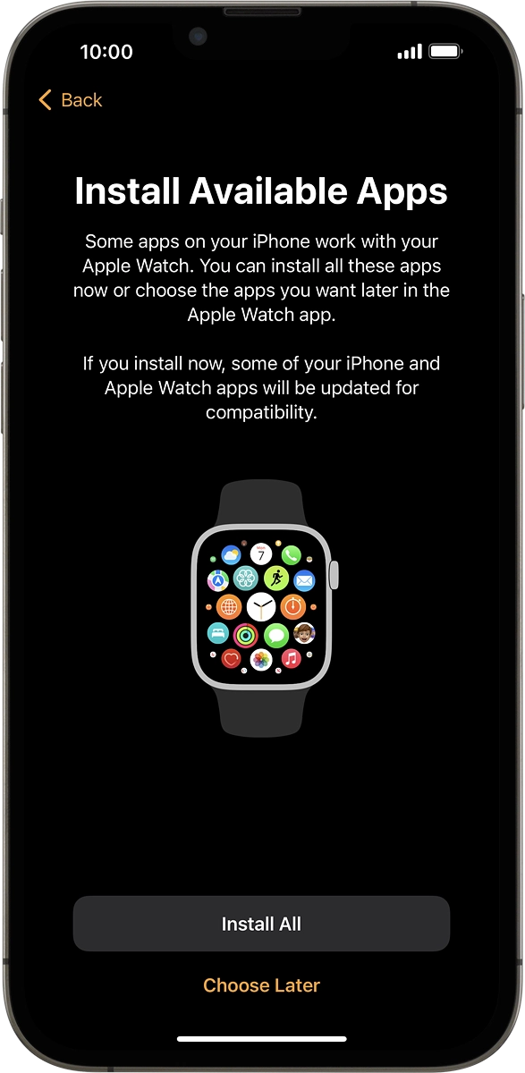 On your phone: Press Install All to install compatible apps from your phone on your Apple Watch. Wait a moment while the apps are installed.