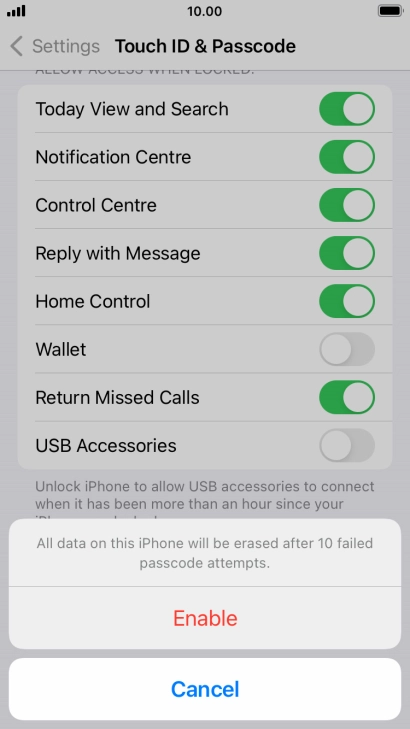 If you turn on the function, press Enable.
