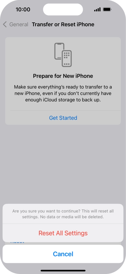Press Reset All Settings. Wait a moment while the factory default settings are restored. Follow the instructions on the screen to set up your phone and prepare it for use.