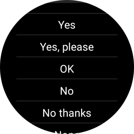 Press the required reply. Press the required reply.