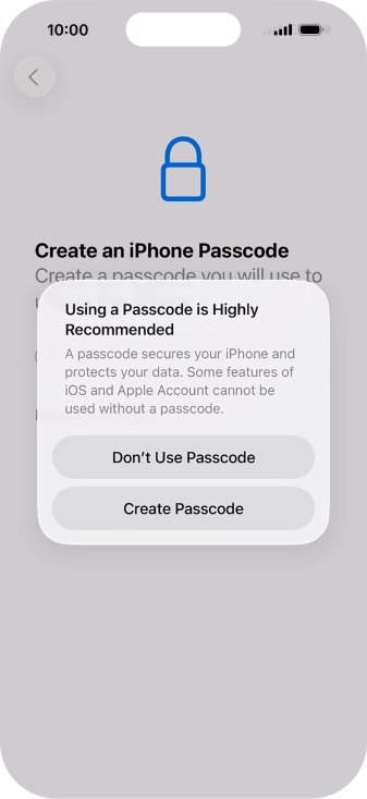 If you turn off the function, press Don't Use Passcode.