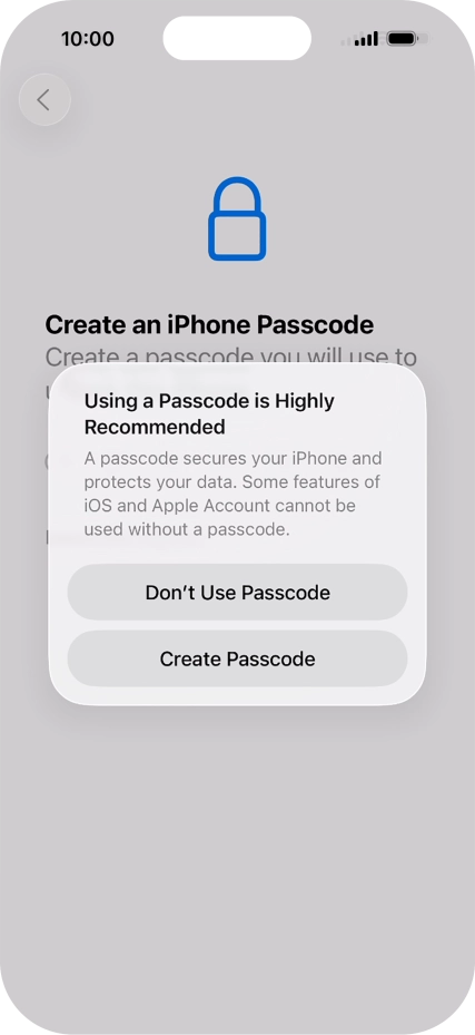 If you turn off the function, press Don't Use Passcode.