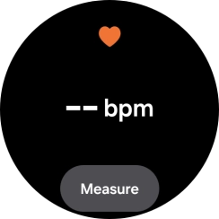 Press Measure and wait while your smartwatch measures your heart rate. Press Measure and wait while your smartwatch measures your heart rate.
