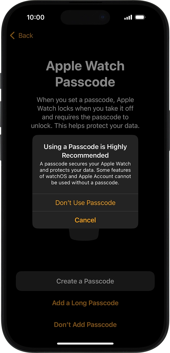 On your phone: Press Don't Use Passcode.