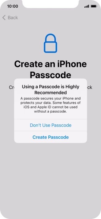 If you turn off the function, press Don't Use Passcode.