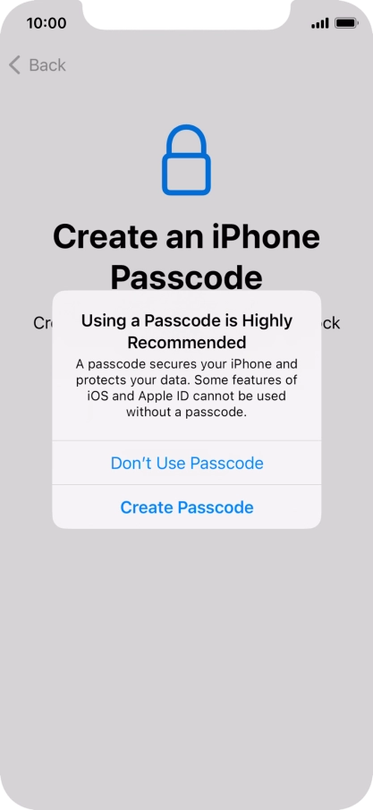If you turn off the function, press Don't Use Passcode.