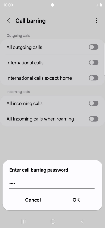 Key in your barring password and press OK. The default barring password is 0000.