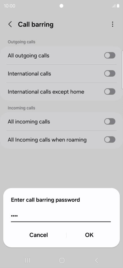 Key in your barring password and press OK. The default barring password is 0000.