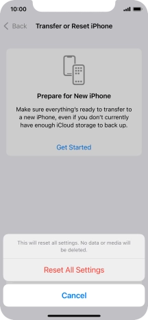 Press Reset All Settings. Wait a moment while the factory default settings are restored. Follow the instructions on the screen to set up your phone and prepare it for use.