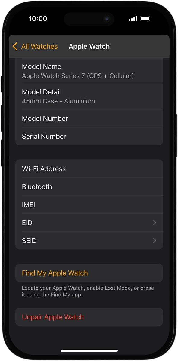 On your phone: Press Find My Apple Watch. If you're asked to log on, log on with your Apple ID.