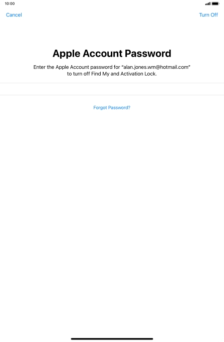 Key in the password for your Apple ID and press Turn Off. Wait a moment while the factory default settings are restored. Follow the instructions on the screen to set up your tablet and prepare it for use.