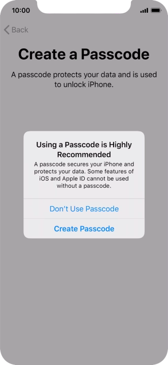 If you turn off the function, press Don't Use Passcode.