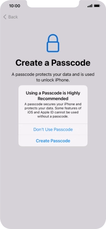 If you turn off the function, press Don't Use Passcode.