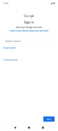 If you don't have a Google account, press Create account and follow the instructions on the screen to create an account.