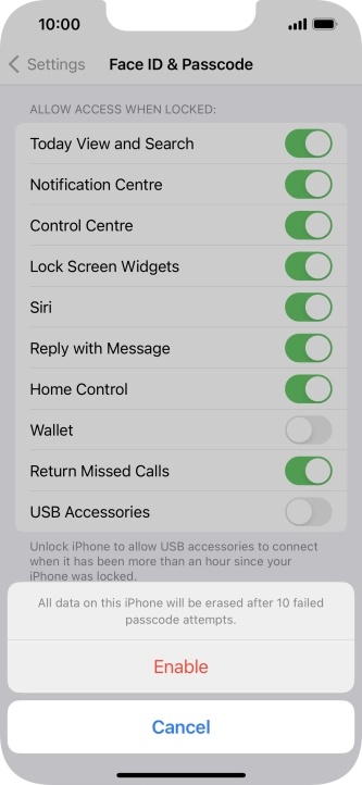 If you turn on the function, press Enable.