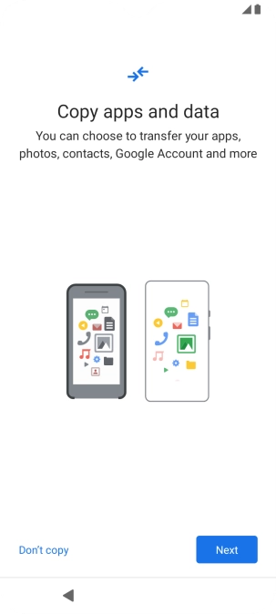 Press Don't copy and follow the instructions on the screen to finish the activation.