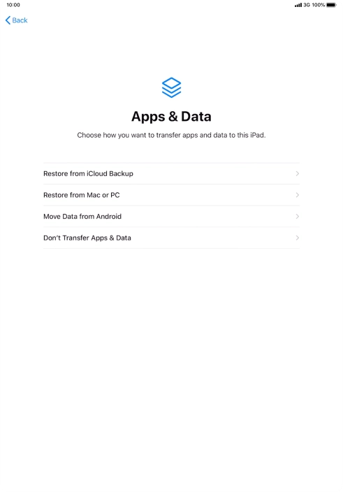 You can restore content from an iCloud backup when your tablet is activated for the first time and after a factory reset. When this screen is displayed, your tablet is ready to restore content from an iCloud backup.