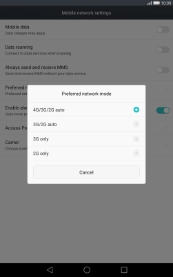 Press the required network mode.