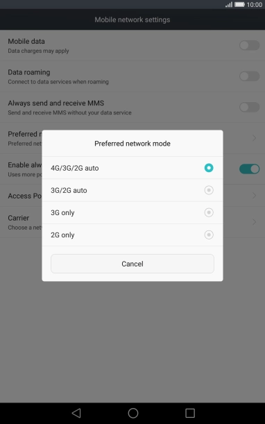 Press the required network mode.