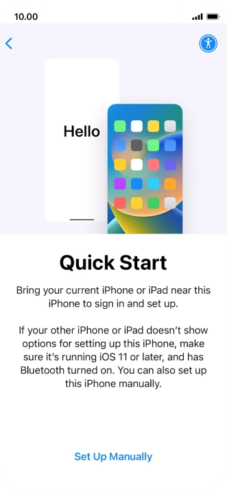 Follow the instructions on the screen to transfer content from another device running iOS 11 or later or press Set Up Manually.