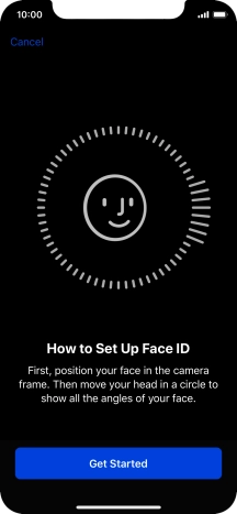 Press Get Started and follow the instructions on the screen to set up Face ID.