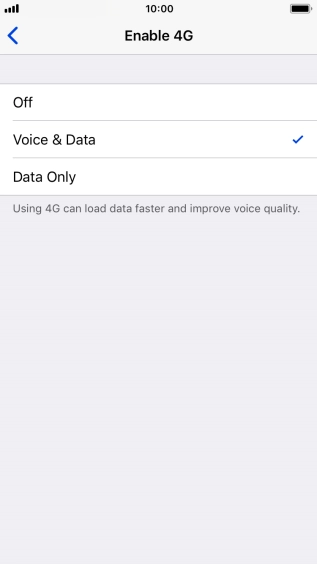 To turn off use of 4G, press Off.