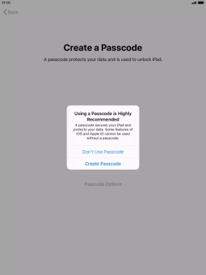 If you turn off the function, press Don't Use Passcode. If you turn off the function, press Don't Use Passcode.