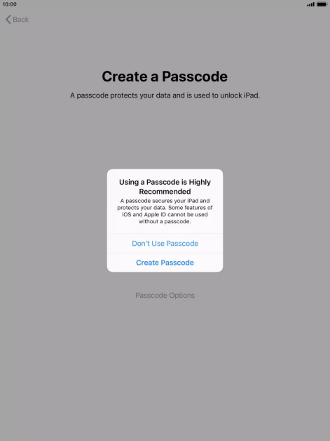 If you turn off the function, press Don't Use Passcode.