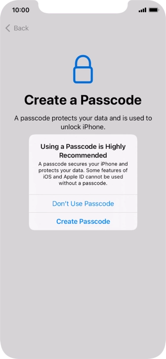 If you turn off the function, press Don't Use Passcode.