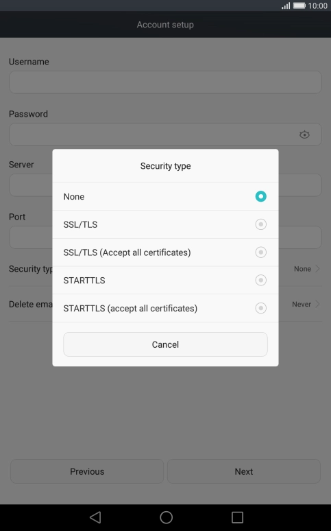 Press None to turn off the function.