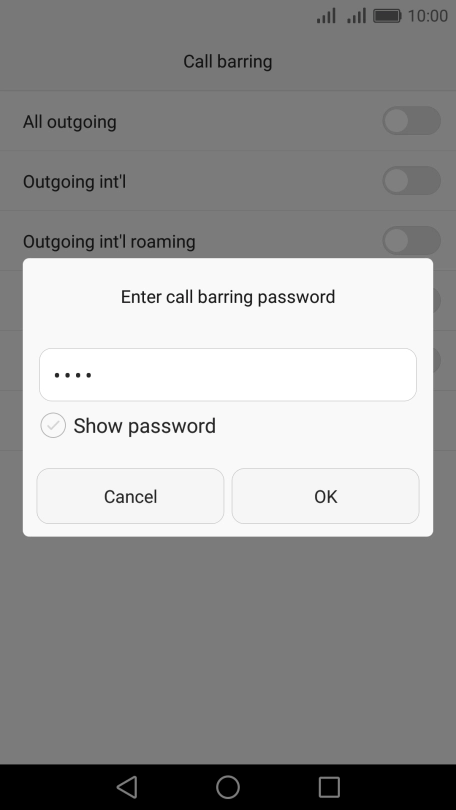 Key in your barring password and press OK. The default barring password is 0000.