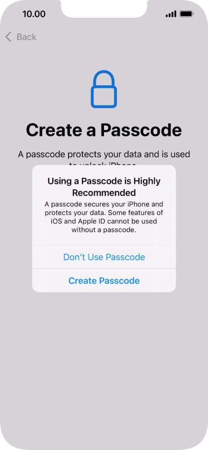 If you turn off the function, press Don't Use Passcode.