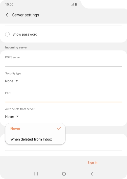 Press Never to keep email messages on the server when you delete them on your phone.