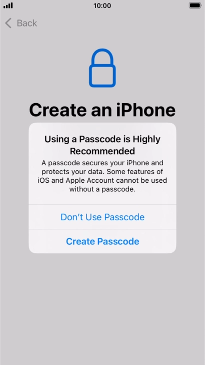If you turn off the function, press Don't Use Passcode.