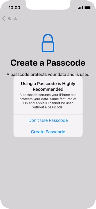 If you turn off the function, press Don't Use Passcode.