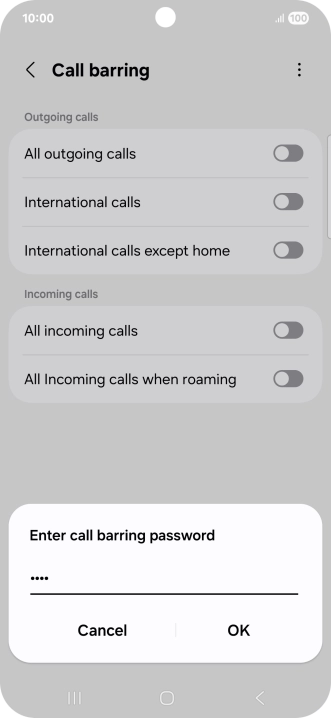 Key in your barring password and press OK. The default barring password is 0000.