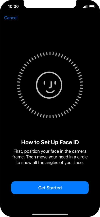 Press Get Started and follow the instructions on the screen to set up Face ID.