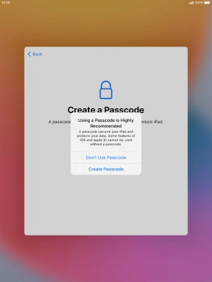 If you turn off the function, press Don't Use Passcode.