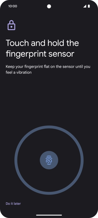 Follow the instructions on the screen to create the phone lock code using your fingerprint.