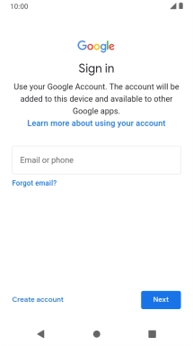 If you don't have a Google account, press Create account and follow the instructions on the screen to create an account.