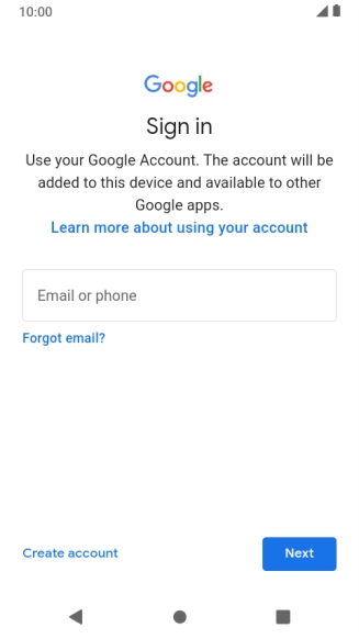 If you don't have a Google account, press Create account and follow the instructions on the screen to create an account.