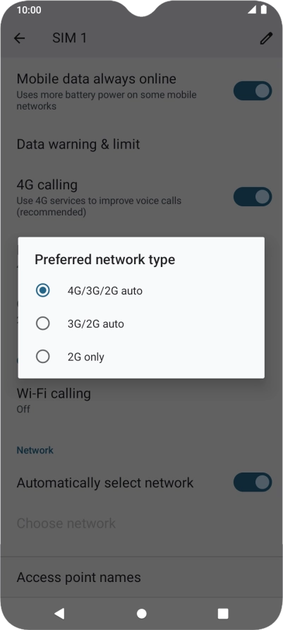 Press the required network mode.