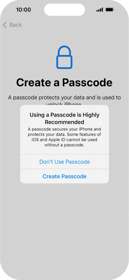 If you turn off the function, press Don't Use Passcode.