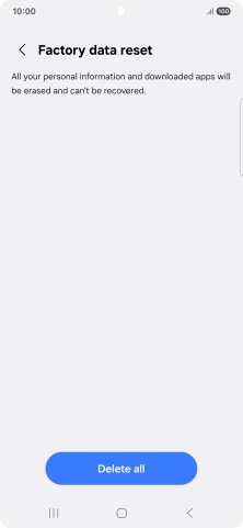 Press Delete all. Wait a moment while the factory default settings are restored. Follow the instructions on the screen to set up your phone and prepare it for use.